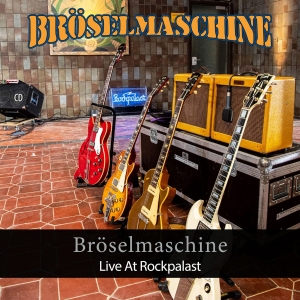 Brselmaschine  Live At Rockpalast 2021